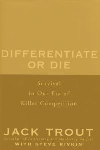 Differentiate or Die - Jack Trout, book cover.